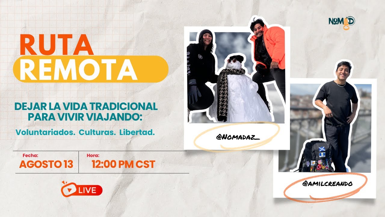 Ruta Remota | Dejar la vida tradicional para vivir viajando