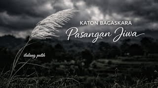 Download lagu KATON BAGASKARA - PASANGAN JIWA || cover ilalang putih mp3 Download lagu KATON BAGASKARA - PASANGAN JIWA || cover ilalang putih mp3