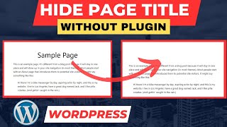 How to hide page title in WordPress without plugin | Hide Page Title | How to Remove Page Title