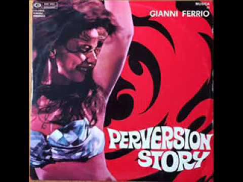 Gianni Ferrio ‎– Perversion Story