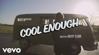Download lagu Morten - Cool Enough mp3 Download lagu Morten - Cool Enough mp3
