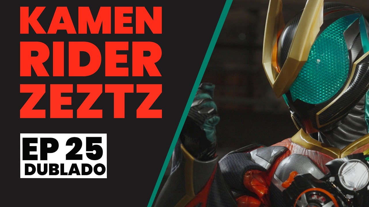 Kamen Rider Zeztz | EP 25 | CASO 25: Inicia (Dublado)