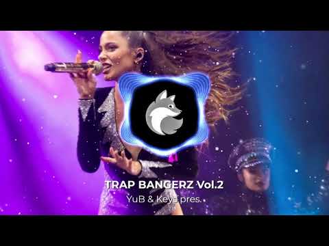 YuB & Keys pres. TRAP BANGERZ Vol.2