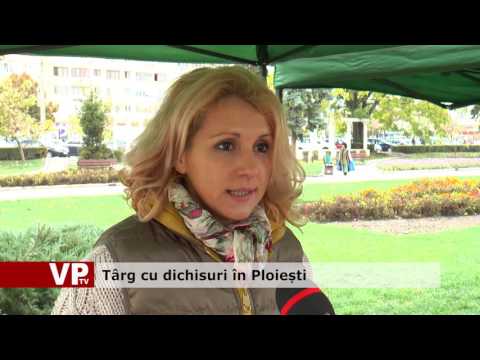 Târg cu dichisuri în Ploiești