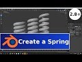 Blender 2.8: Create a Spring [Screw Modifier]