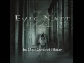 EVIG NATT - In My Darkest Hour 