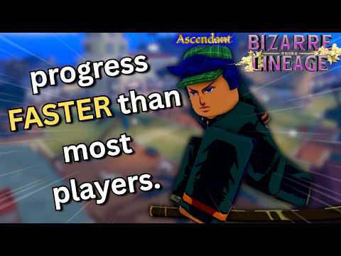 Starter Guide on Faster Progression | Bizarre Lineage