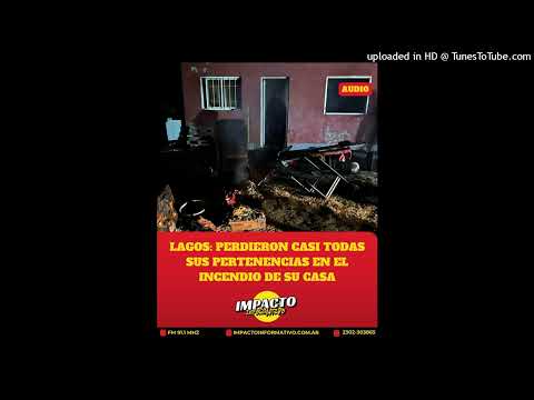 INCENDIO DE UNA VIVIENDA EN HILARIO LAGOS: HABLAMOS CON EL COMISARIO