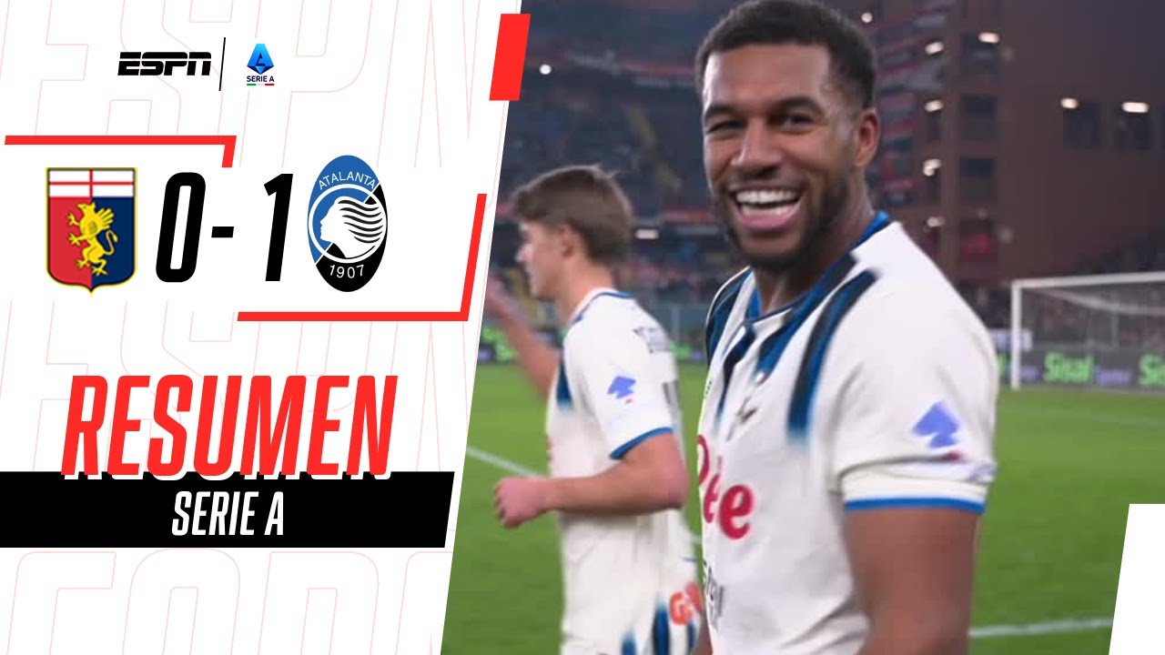 CABEZAZO AGÓNICO PARA EL FESTEJO EUFÓRICO DE ATALANTA EN LA SERIE A | Genoa 0-1 Atalanta | RESUMEN