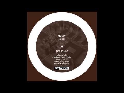 Gatty - Pressure [6head_slug Remix]