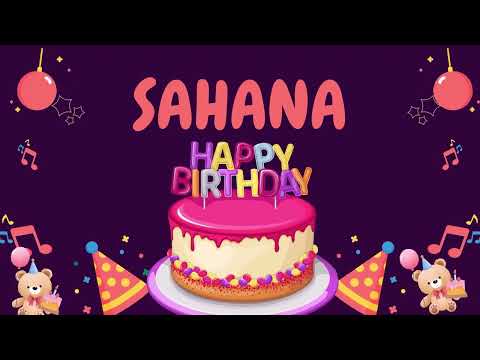 Happy Birthday Sahana 🎂 - Special Birthday song for Sahana (4K)