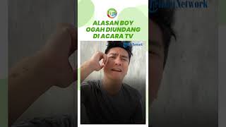 Ini Dia Alasan Boy William Ogah Diundang Acara TV, Singgung soal yang Lain Jadi Tersingkir