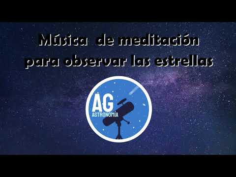 Música relajante de meditación para observar las estrellas (8 horas)