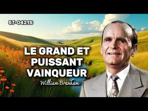 🔴LE GRAND ET PUISSANT VAINQUEUR FRN 57-0421S /WILLIAM BRANHAM 