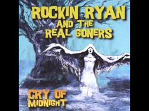 Rockin' Ryan & the Real Goners- Cry of midnight