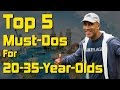 Bill Perkins Top 5 MUST-DOS Between Ages 20-35!!.... What do you think??