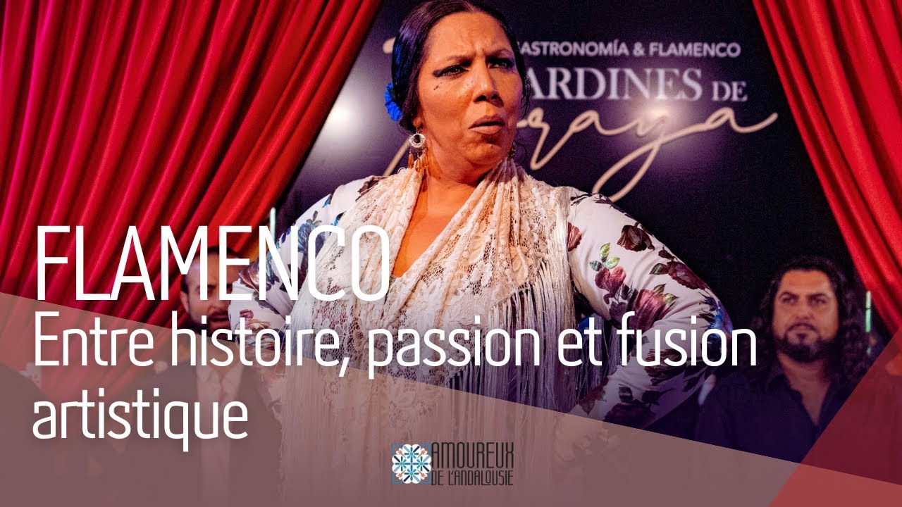 Le Flamenco entre histoire, passion et fusion artistique