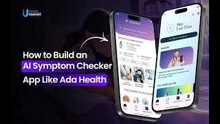 How to Build an AI Symptom Checker App Like Ada Health | AI Medical Diagnosis App [2025]
