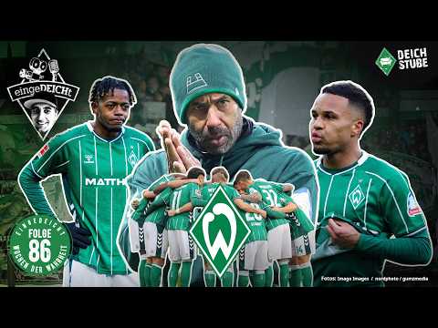 Die wichtigsten Werder-Wochen seit IMMER?! „Jahrtausendspiel(e)“ im Abstiegskampf! | eingeDEICHt 86