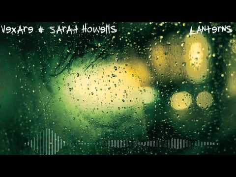 Vexare & Sarah Howells - Lanterns