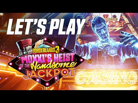 Borderlands 3 - Let's Play "Moxxi's Heist of the Handsome Jackpot" thumbnail