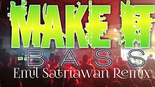 Download lagu 🎶MAKE IT BASS DJ MAUMERE TERBARU || EMIL SATRIAWAN REMIX🎶 mp3