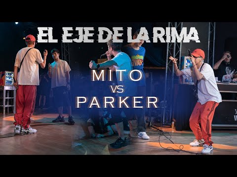 PARKER vs MITO - SEMIFINAL - EL EJE DE LA RIMA - TORNEO DE PLAZAS RB 2022