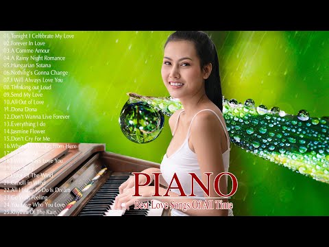 Inspiring ROMANTIC PIANO MUSIC - Top 50 Best Beautiful Instrumental Piano Love Songs Of All Time