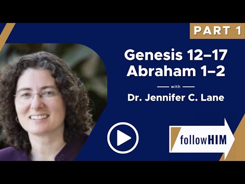 Follow Him Podcast: Genesis 12-17 & Abraham 1-2 — Part 1 w/ Dr. Jennifer C. Lane Our Turtle House