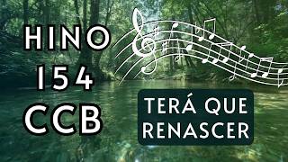 Hino 154 CCB - Terá que renascer