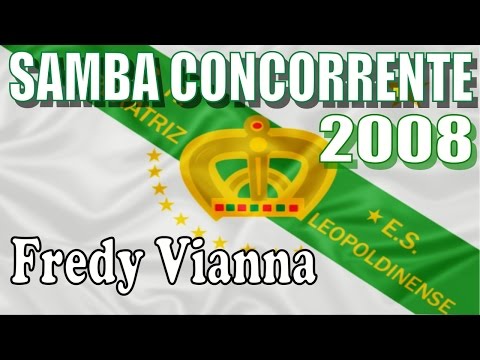 IMPERATRIZ 2008 - Samba Concorrente com Fredy Vianna