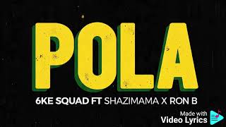 Download lagu 6KE _SQUAD _MW _-_Pola_-_ft Shazimama x Ron B @VITheKidMW & @emkoshenofficial  mp3
