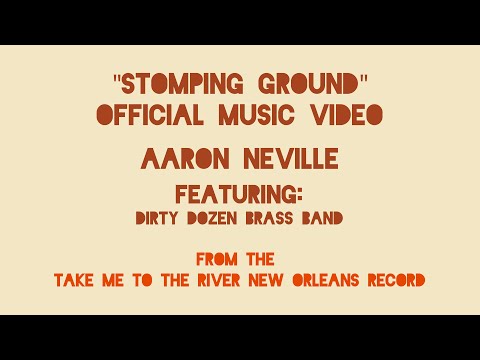 "Stomping Ground" - Aaron Neville featuring Dirty Dozen Brass Band II OFFICIAL MUSIC VIDEO II TMTTR
