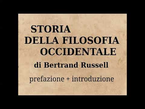 Prefazione e introduzione della STORIA DELLA FILOSOFIA OCCIDENTALE di Bertrand Russell