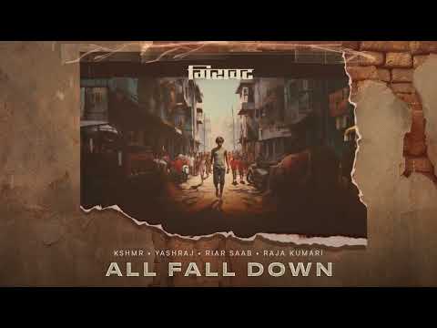 KSHMR, Yashraj, Raja Kumari, Riar Saab - All Fall Down (Official Audio)