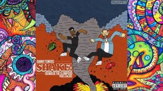 DANNY TOWERS - SHAKE! FEAT. SKI MASK THE SLUMP GOD