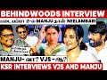 என்னை Senior னு சொல்லாதீங்க Sethu Manju Vs VJS BREAKING INTERVIE