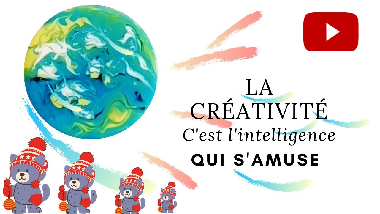 La créativité c'est l'intelligence qui s'amuse
