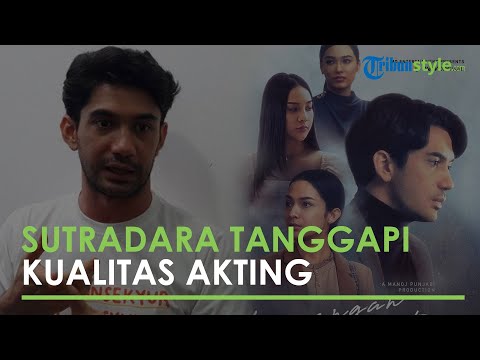 Sutradara 'Layangan Putus' Apresiasi Kualitas Akting Reza Rahadian, Putri Marino dan Anya Geraldine