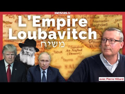 L'empire Loubavitch : messianisme, Moyen-Orient et 3e guerre mondiale ? - Itv avec Pierre Hillard
