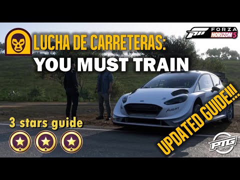 FH5 Lucha De Carreteras: You Must Train (3 stars - works after update!)