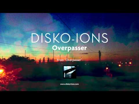Disko-ions - Overpasser
