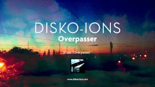 Disko-ions - Overpasser