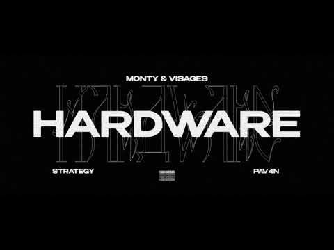 Monty & Visages - Hardware Feat. Strategy & PAV4N (OFFICIAL VIDEO)