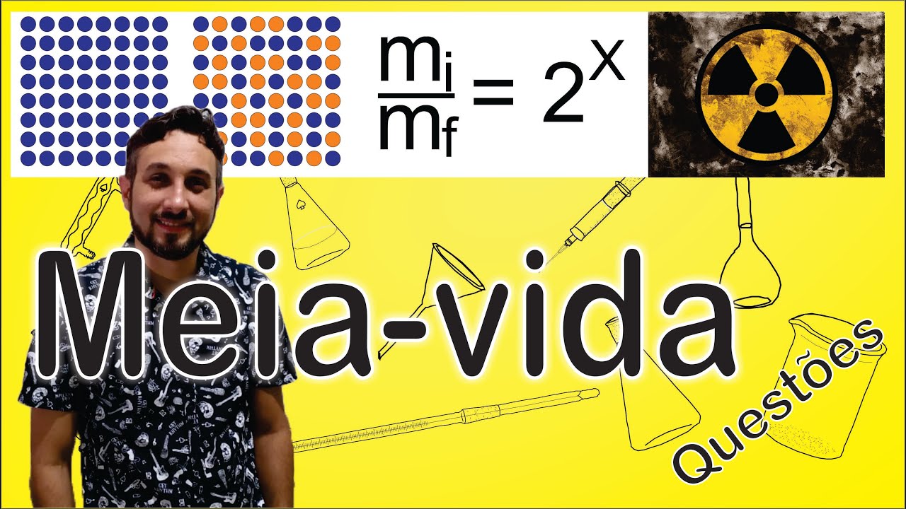 Q2 - Radioatividade -  Meia-vida - Questões