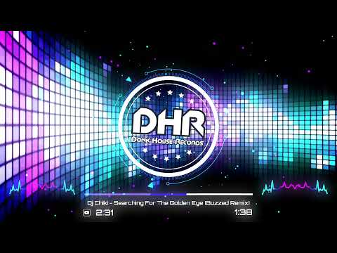 Dj Chiki - Searching For The Golden Eye (Buzzed Remix) - DHR