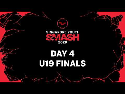 LIVE! | Infinity ∞ Arena | Day 4 | Singapore Youth Smash 2026 | U19 Finals