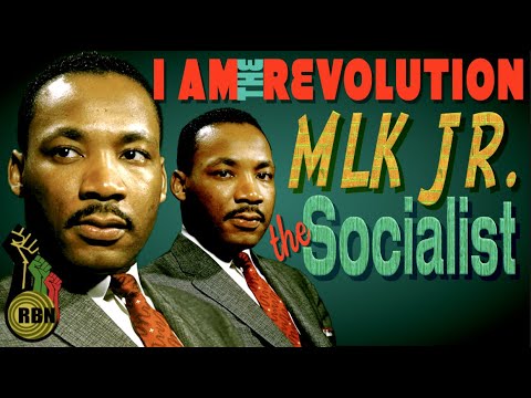 Whitewashing Black Radicals | Martin Luther King Jr Speeches on Capitalism | I AM THE REVOLUTION