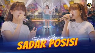 HAPPY ASMARA - SADAR POSISI ( Official Live Video Royal Music )