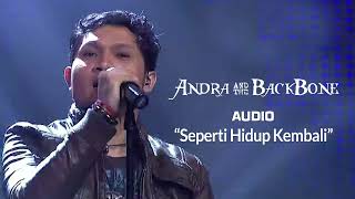 Download lagu Andra and the Backbone - Seperti Hidup Kembali mp3